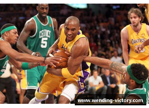 问鼎娱乐湖人队vs凯尔特人队引爆NBA总决赛激烈对决，科比詹姆斯再度交锋角逐总冠军称霸！